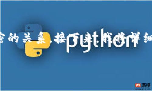 在区块链和加密货币的世界中，TRX和TRC20是两个非常重要的概念，它们之间有着紧密的关系。接下来，我将详细介绍TRX和TRC20的定义、特点以及它们的相互关系，让我们一起来深入了解这个话题。

TRX与TRC20：理解它们的关系与重要性